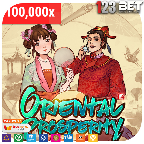 Oriental Prosperity เกมสล็อตสาวจีนธีมยอดนิยม เล่นสนุกจัดเต็ม