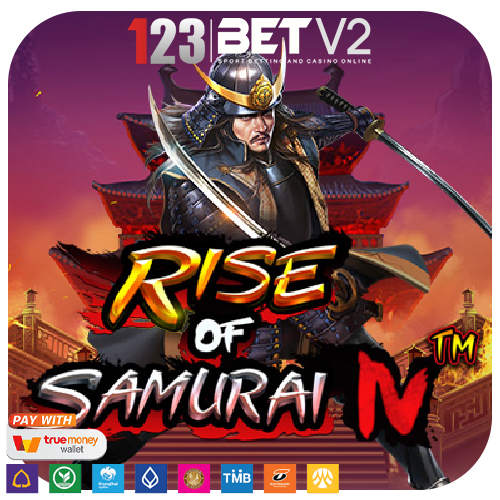 Rise of Samurai IV ธีมนักรบซามูไร4 ภาคต่อของซีรีส์สุดฮอต