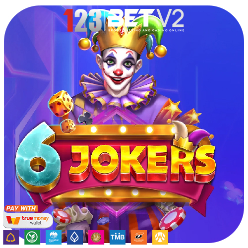 6 Jokers ธีมโจ๊กเกอร์ วงการคาสิโนและการ์ตูน