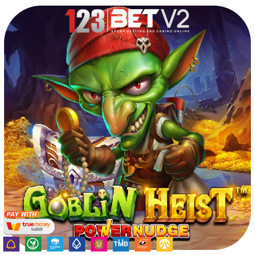 Goblin Heist Powernudge เจ้าหัวขโมยก็อบลินเขียวสุดร้ายกาจ